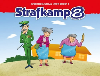 Afscheidsmusical Strafkamp 8 - Kwintessens