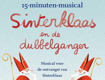 Gratis musical Sinterklaas en de dubbelganger